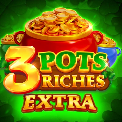 3potsrichesextra-holdandwin