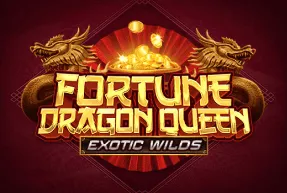 fortunedragonqueenexoticwilds